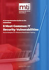 image of the mti 8 most common it security vulnerabilities guide